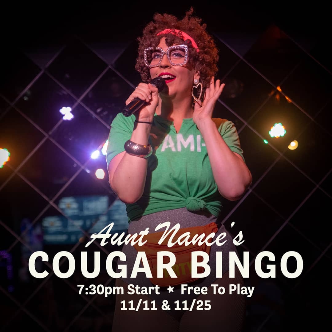 Promotional image for Cougar Bingo hosted by Aunt Nance, featuring live music, great food, and free gameplay on November 11, 2025 and November 25, 2025 at Carol's Pub