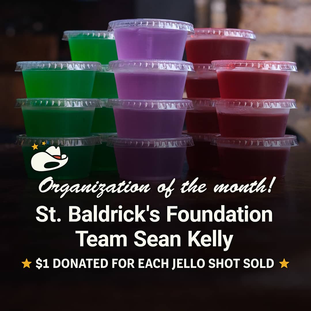 Promotional image for Carol's Pub's community initiative supporting St. Baldrick's Foundation Team Sean Kelly. $1 from every Jell-O Shot sold in March 2026 will be donated to this impactful local organization.